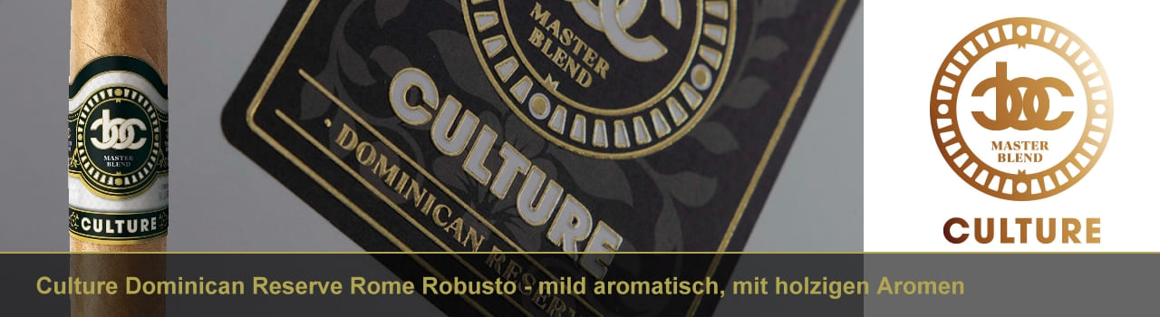 Culture Dominican Reserve Rome Robusto Zigarren Culture Dominican Reserve Rome Robusto Zigarren